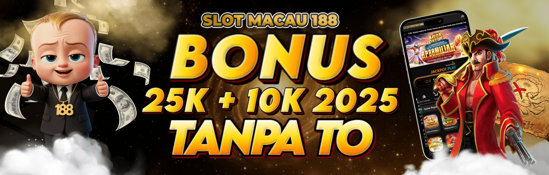 Bonus Deposit 25k + 10k