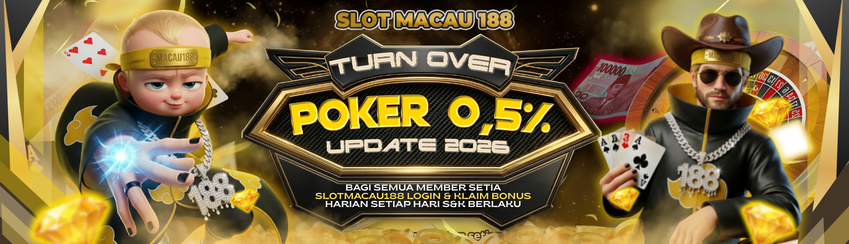 SLOTMACAU188 - BONUS TURNOVER POKER 0.5%