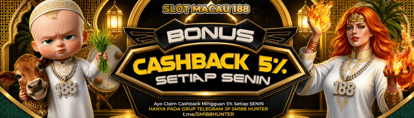 SLOTMACAU188 CASHBACK 5% 